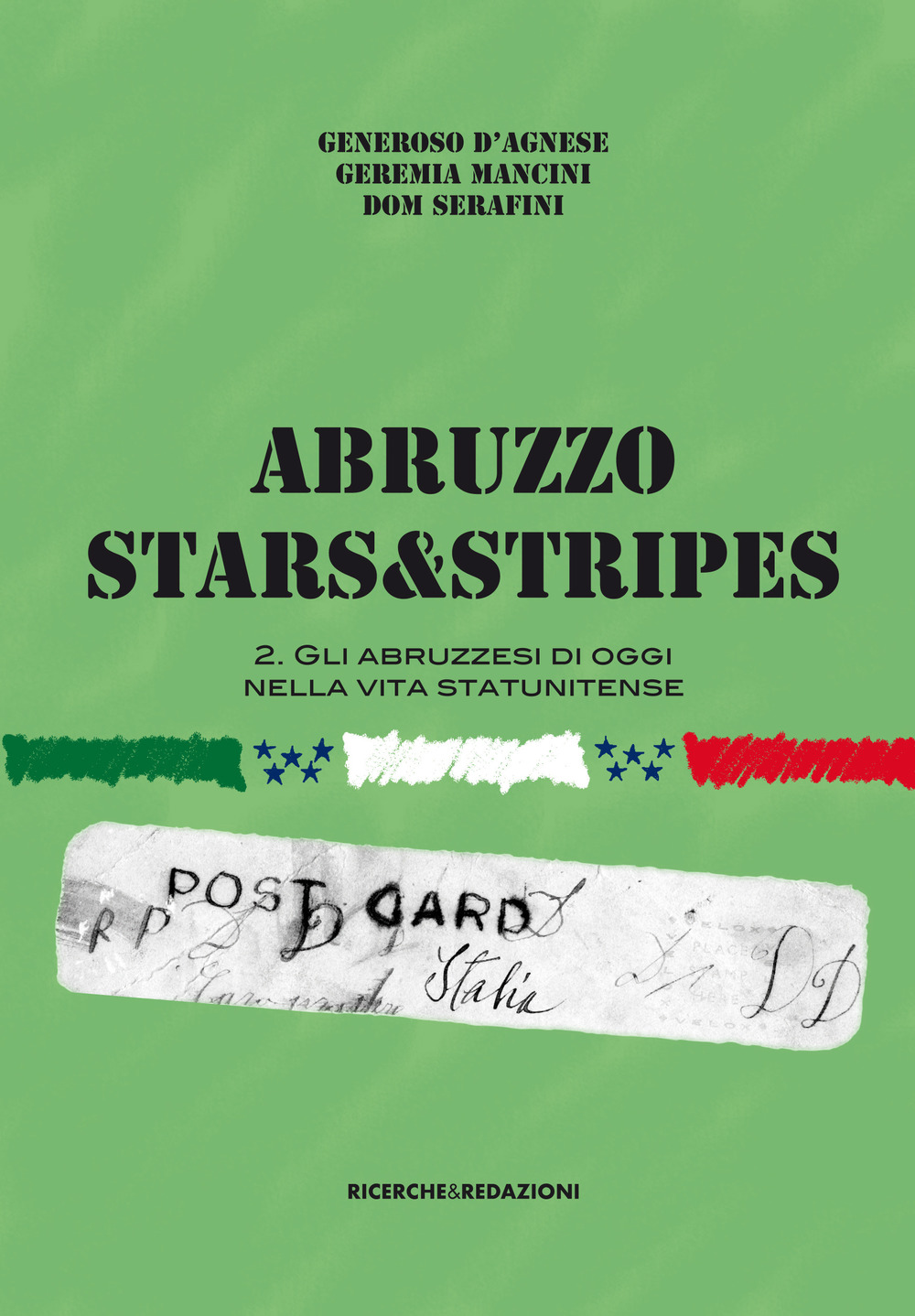 Abruzzo Stars&Stripes. Vol. 2: Gli abruzzesi nella vita statunitense