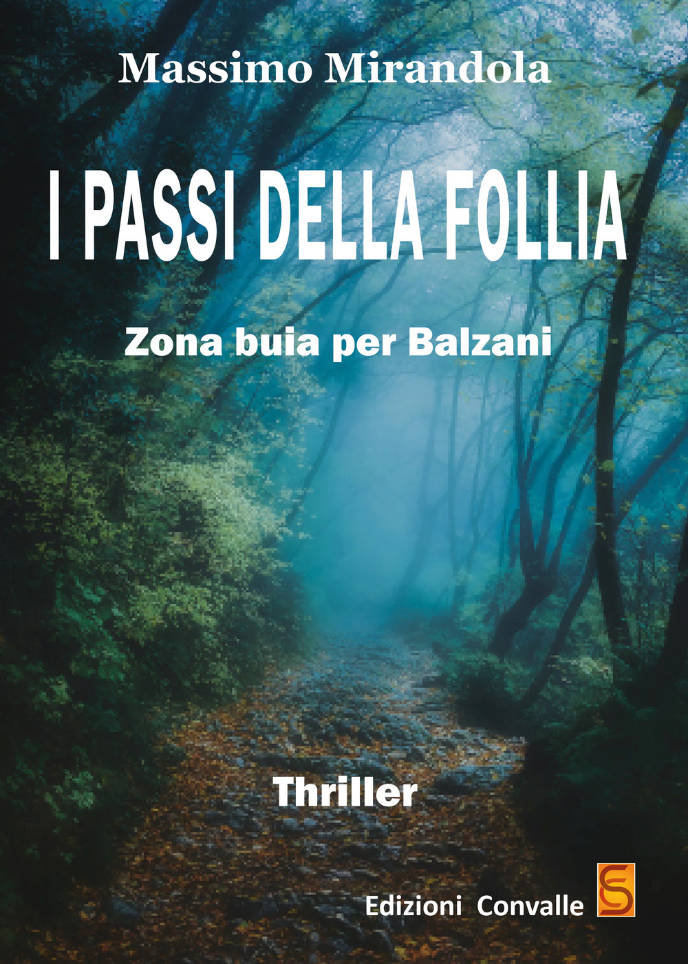I passi della follia. Zona buia per Balzani