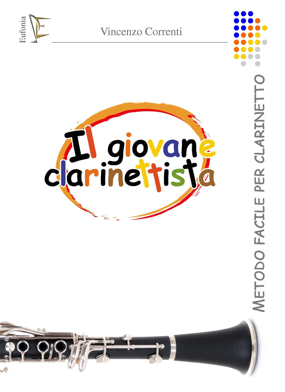 Il giovane clarinettista. Metodo per clarinetto