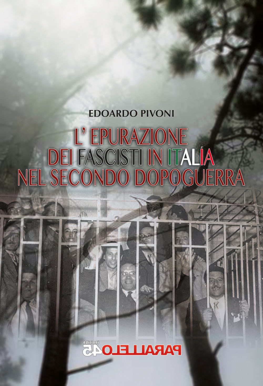 L'epurazione dei fascisti in italia nel secondo dopoguerra