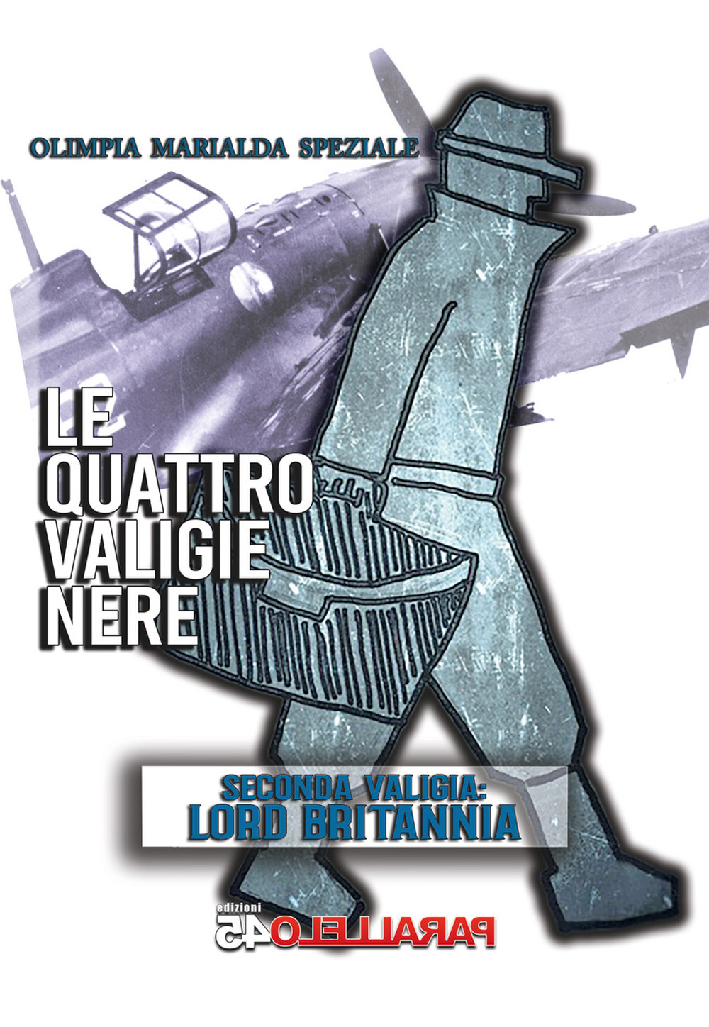 Le quattro valige nere. Seconda Valigia. Lord Britannia