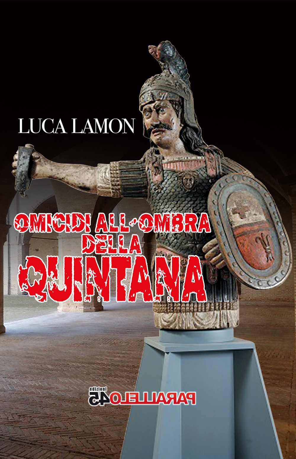 Omicidi all'ombra della Quintana