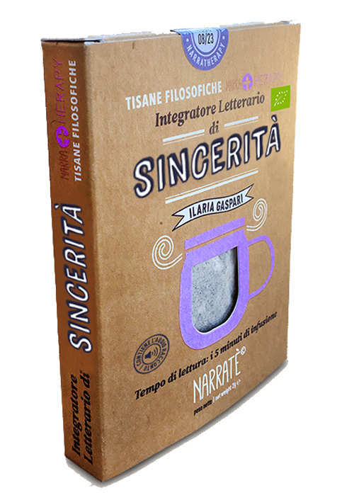 Sincerità. Integratore letterario di tisane filosofiche Narratherapy
