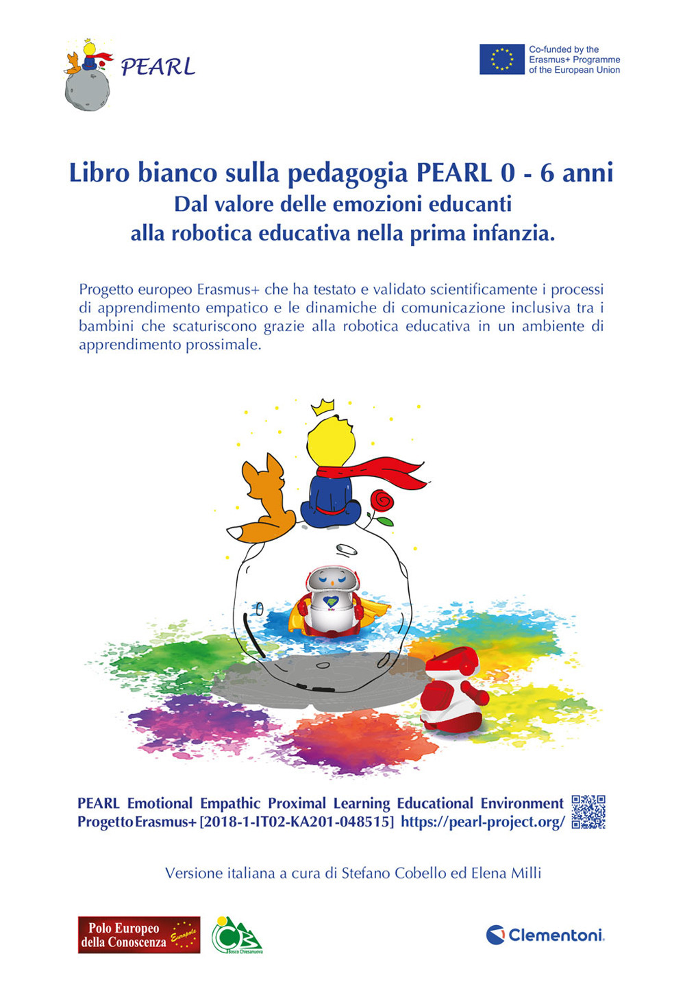 Libro bianco sulla pedagogia Pearl 0 - 6 anni. Dal valore delle emozioni educanti alla robotica educativa nella prima infanzia
