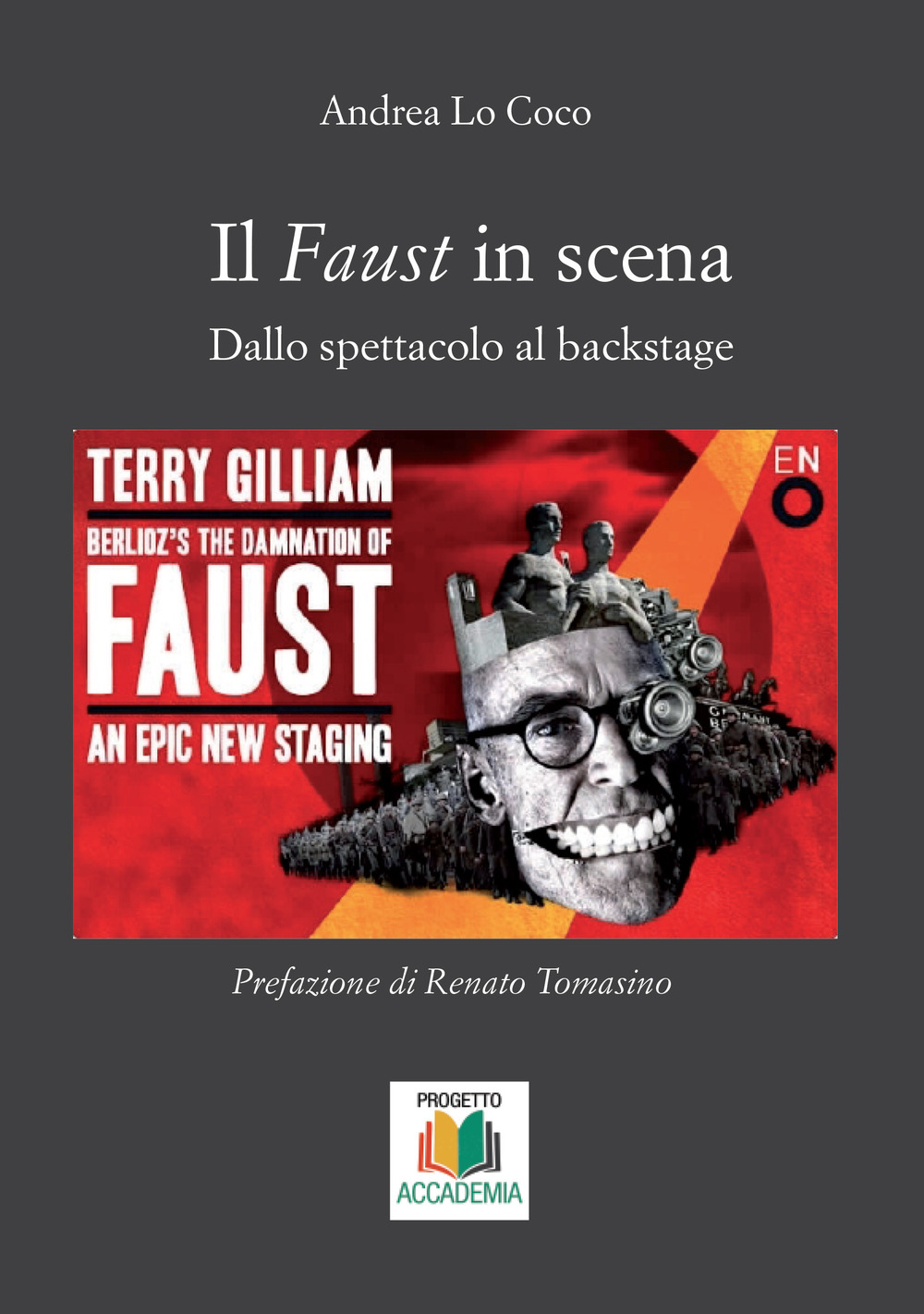 Il Faust in scena. Dallo spettacolo al backstage