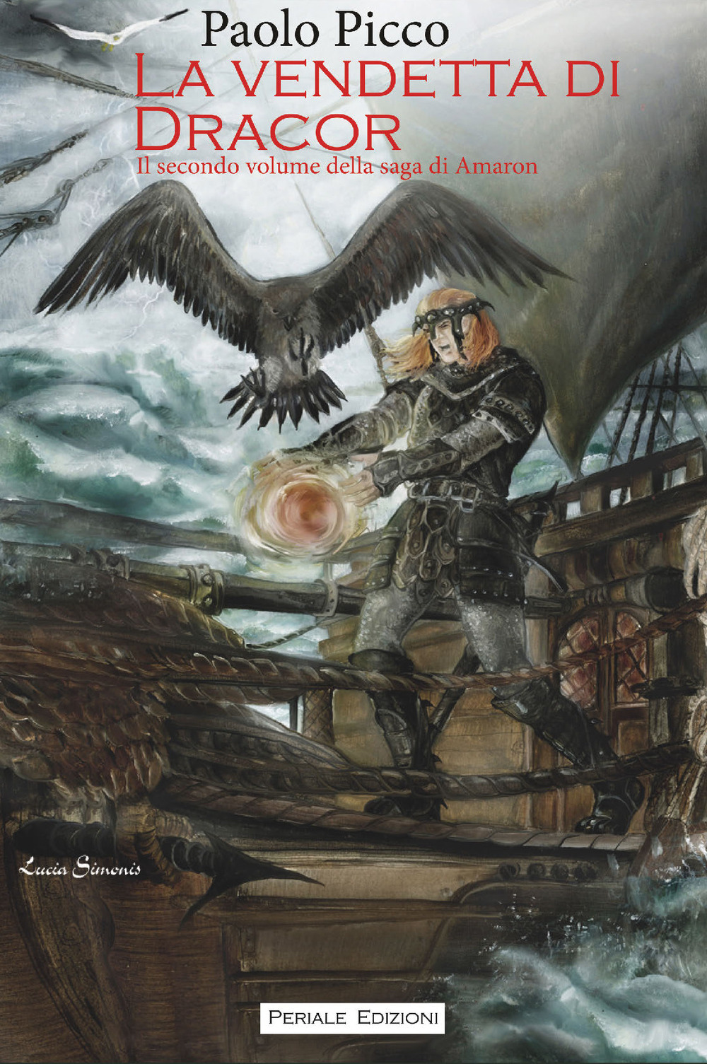 La vendetta di Dracor. La saga del Principe Amaron. Vol. 2