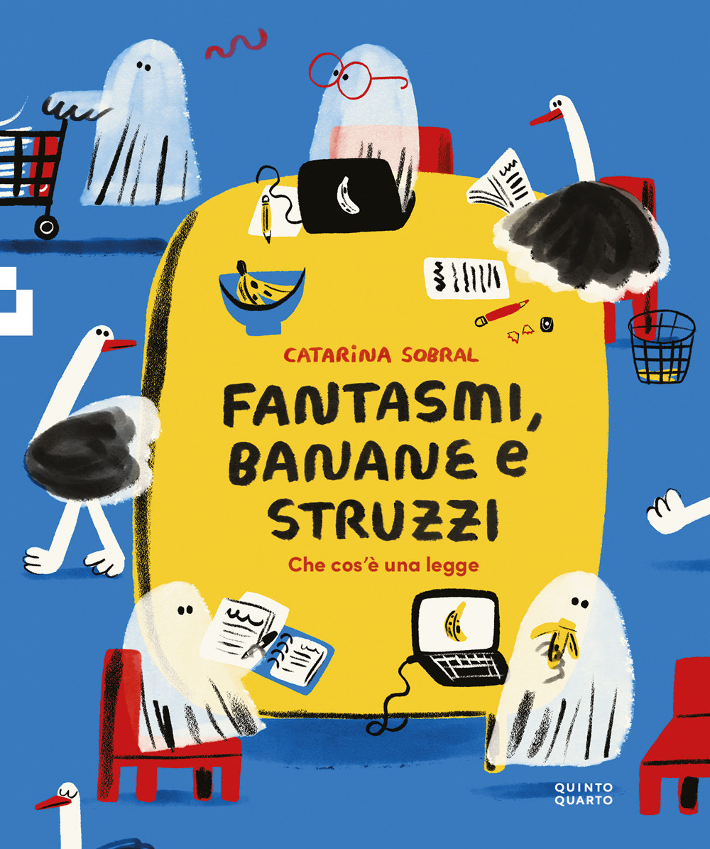 Fantasmi, banane e struzzi. Che cos'è una legge