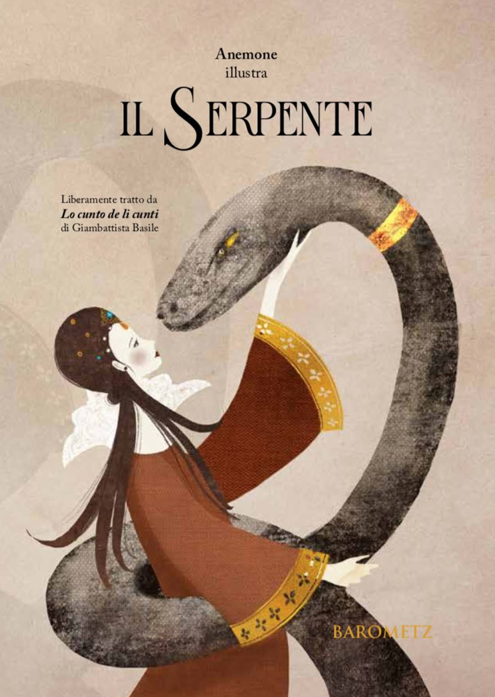 Il serpente. Liberamente tratto da «Lo cunto de li cunti» di Giambattista Basile
