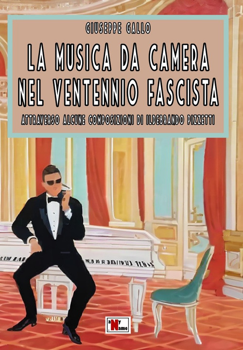 La musica da camera nel ventennio fascista. Attraverso alcune composizioni di Ildebrando Pizzetti