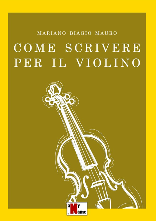 Come scrivere per il violino