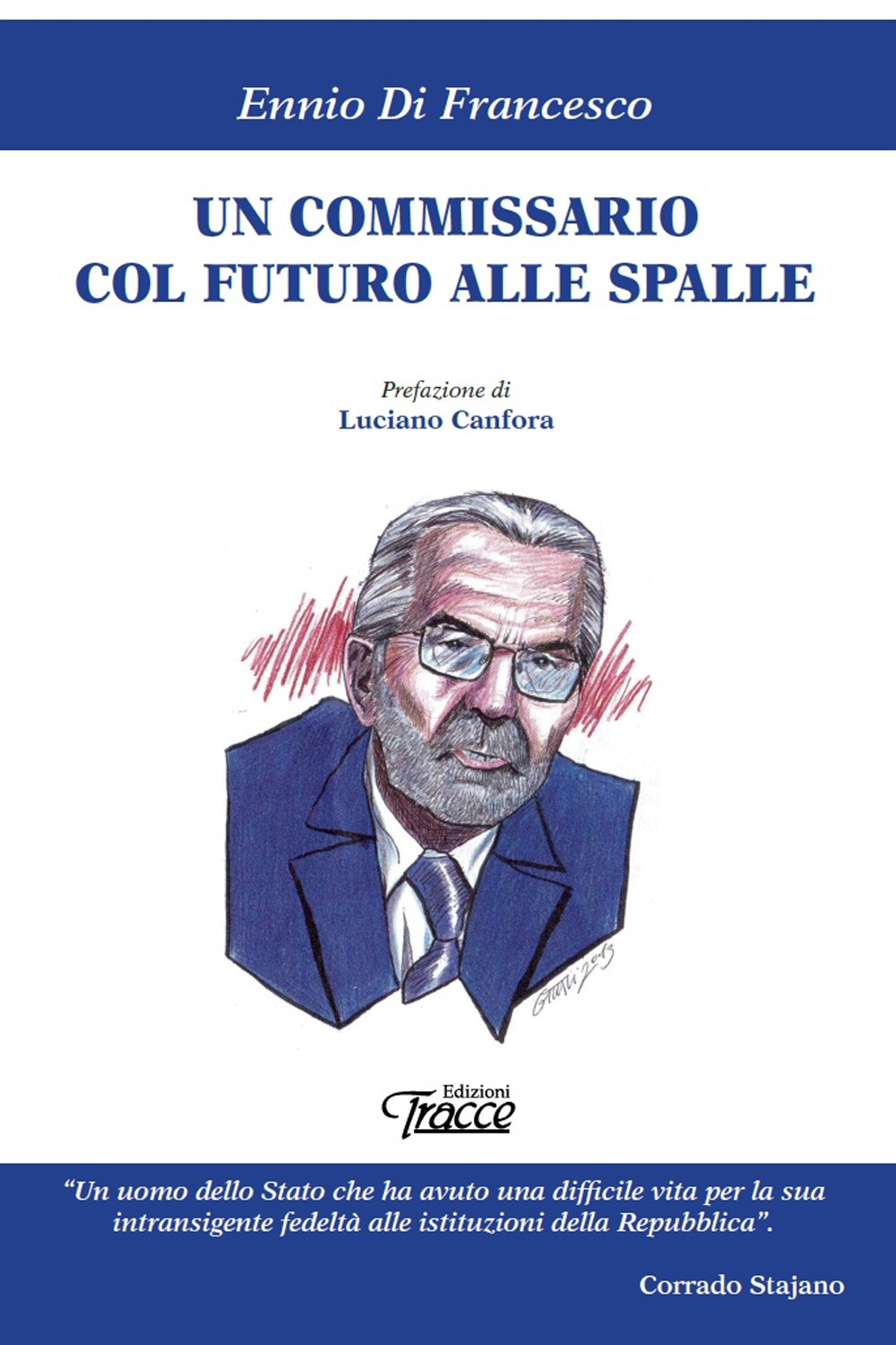 Un commissario col futuro alle spalle