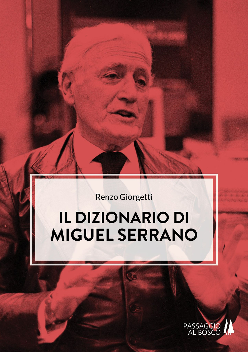 Il dizionario di Miguel Serrano