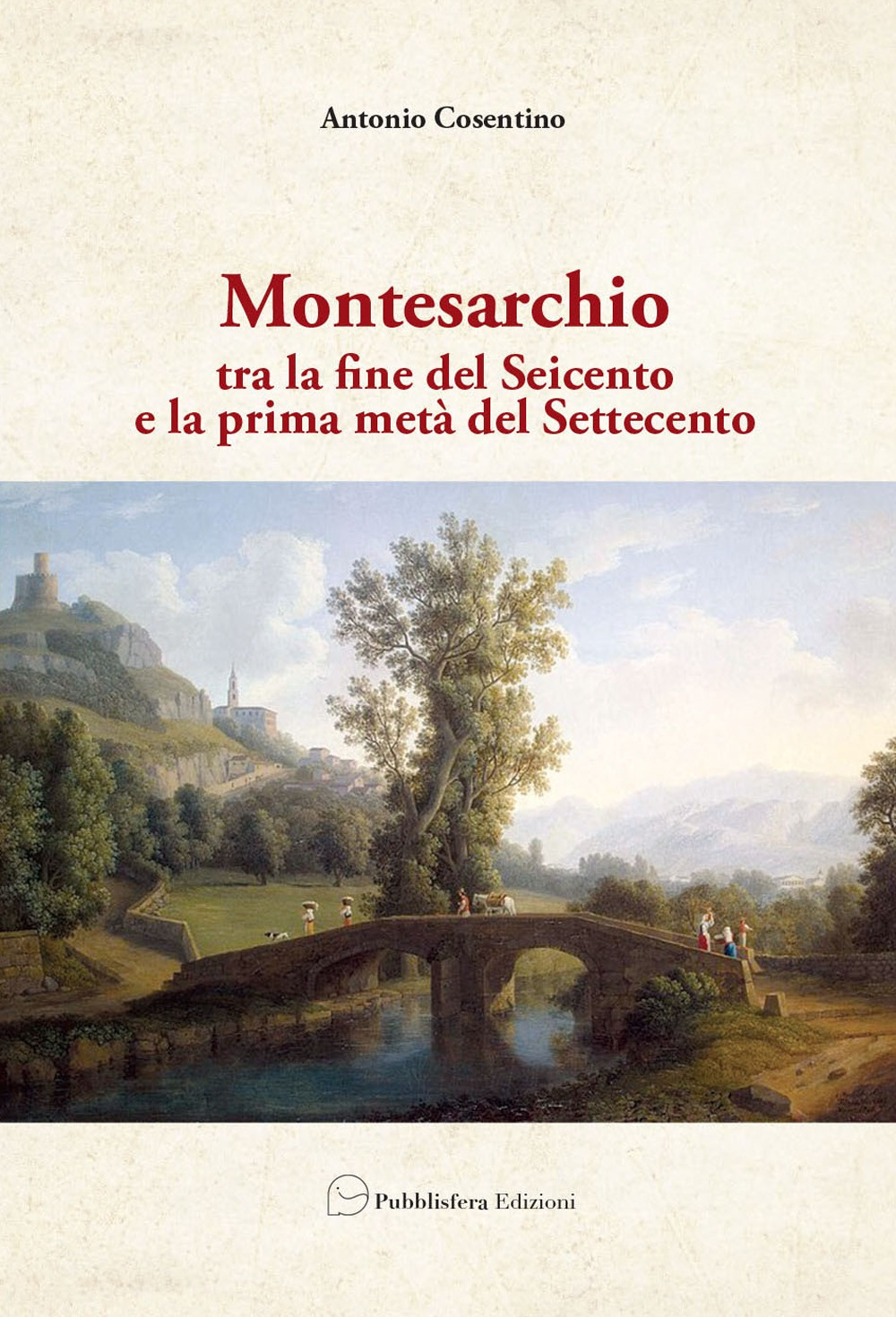 Montesarchio. Tra la fine del Seicento e la prima metà del Settecento