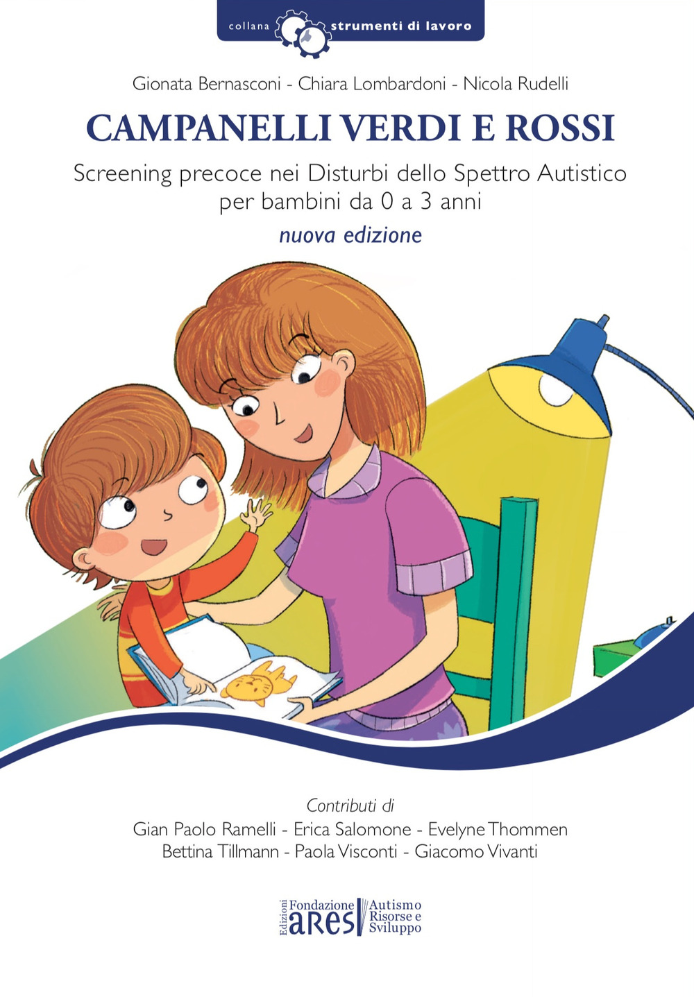 Campanelli verdi e rossi. Screening precoce nei disturbi dello spettro autistico per bambini da 0 a 3 anni
