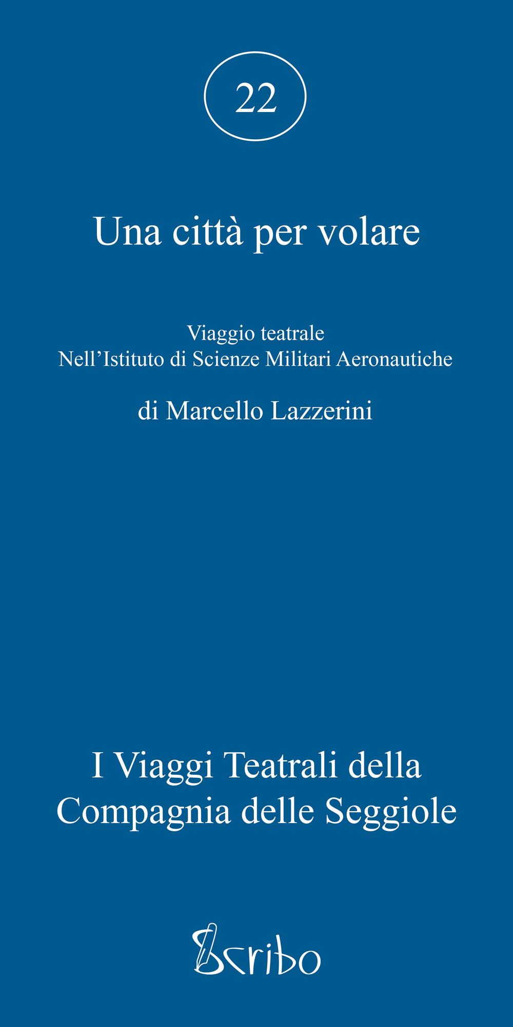 Una città per volare. Viaggio teatrale nell'Istituto di Scienze Militari Aeronautiche