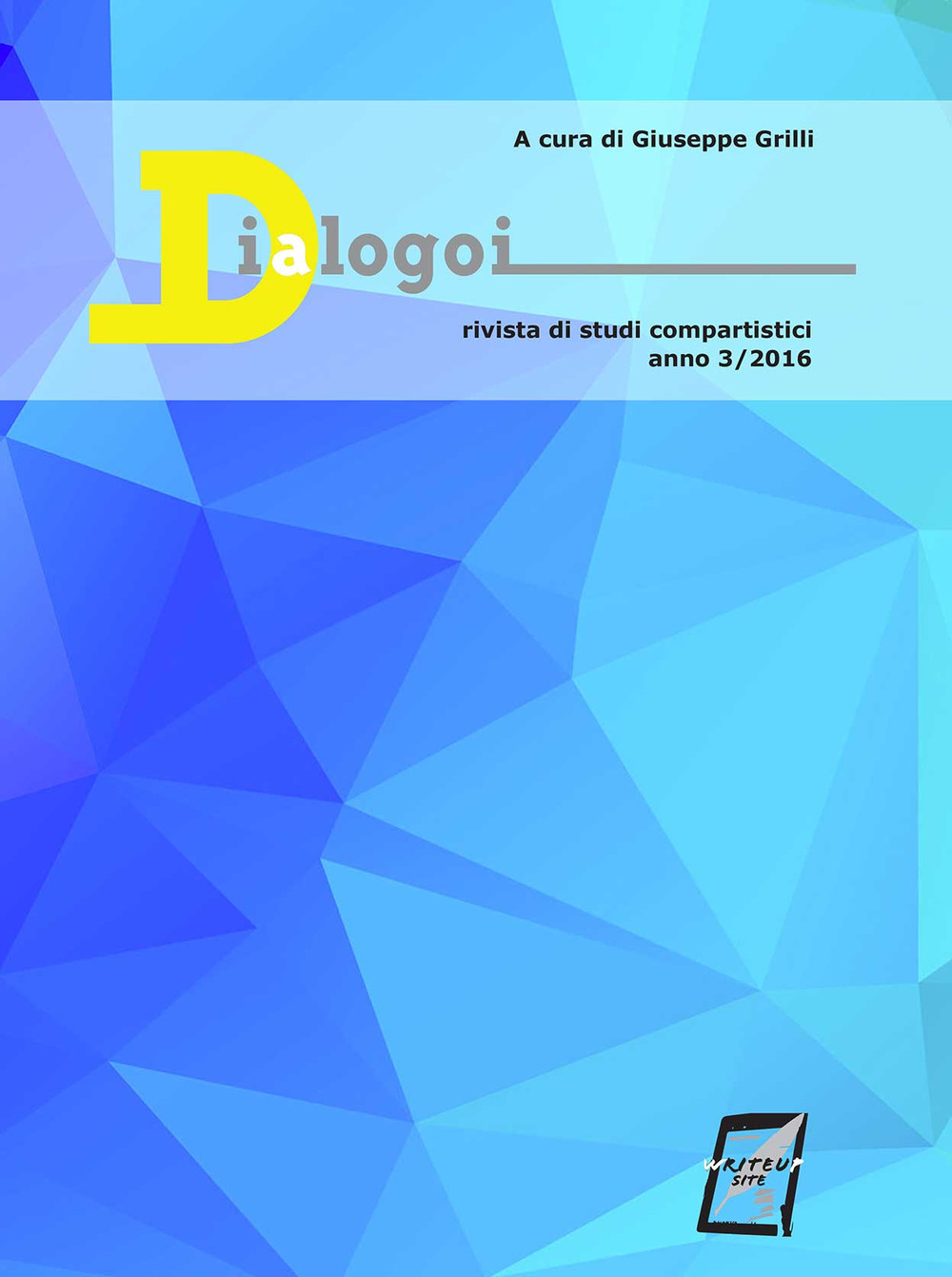 Dialogoi. Rivista di studi comparatistici. Vol. 3