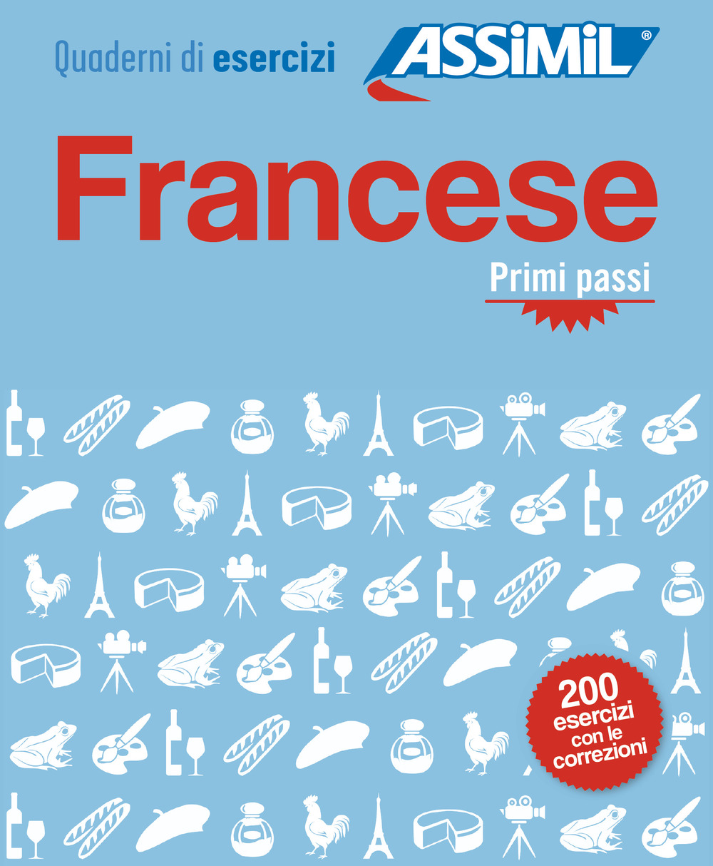 Francese. Quaderno di esercizi. Primi passi