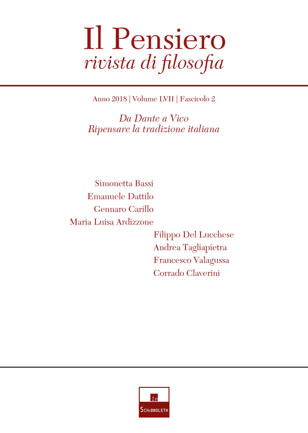 Il pensiero. Rivista di filosofia. Vol. 57/2: Da Dante a Vico. Ripensare la tradizione italiana