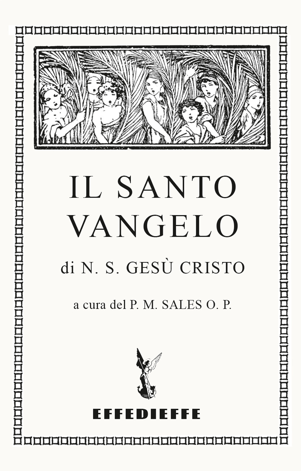 Il santo Vangelo di N. S. Gesù Cristo