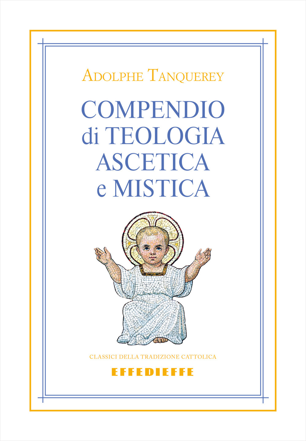 Compendio di teologia ascetica e mistica