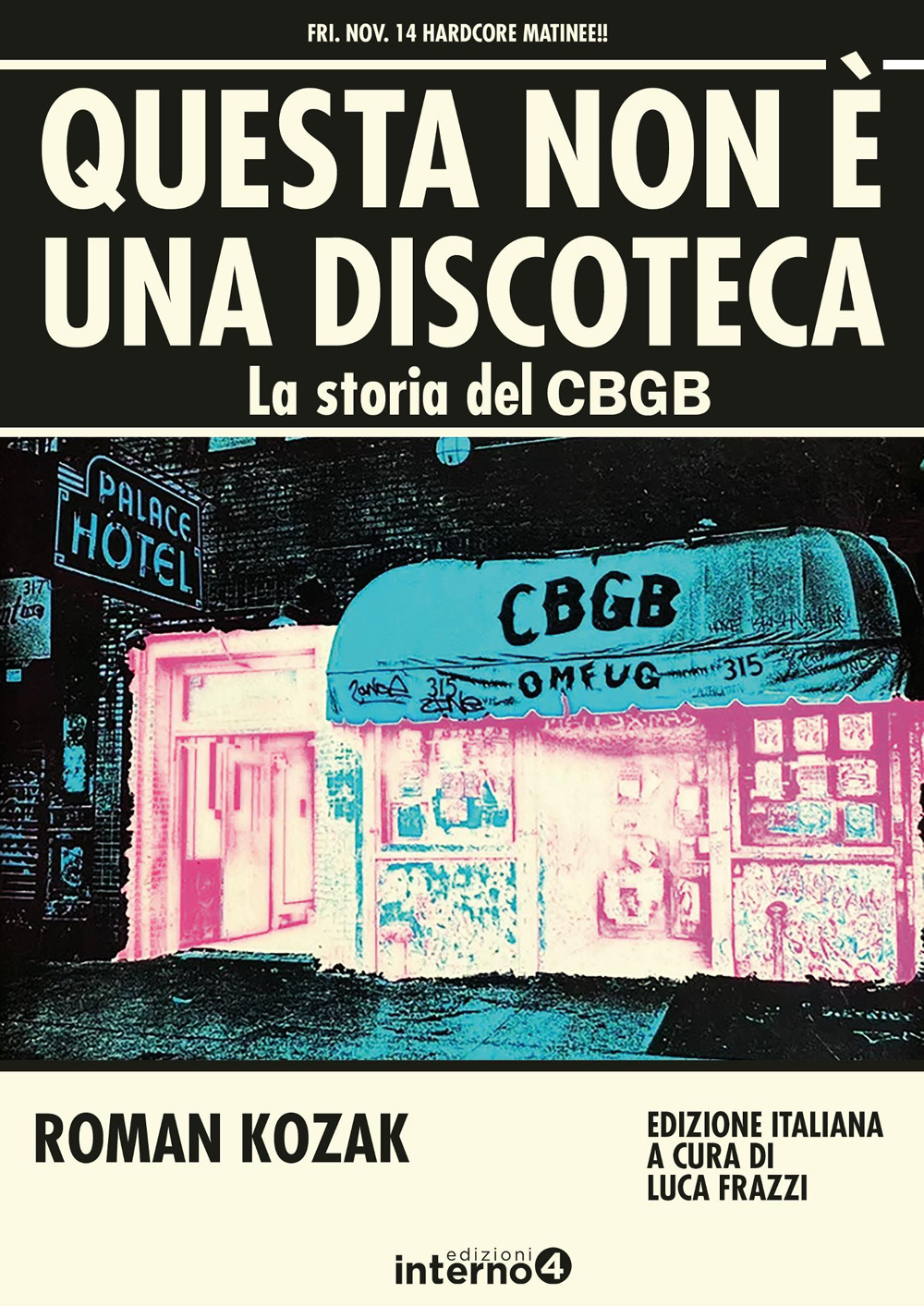Questa non è una discoteca. La storia del CBGB