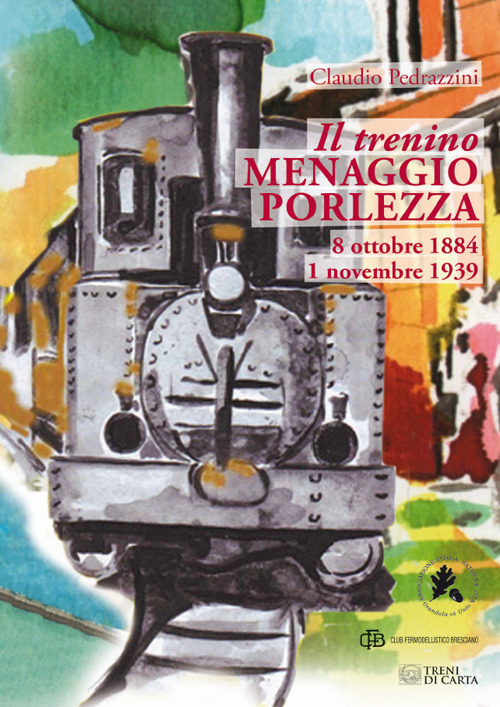 Il trenino Menaggio-Porlezza
