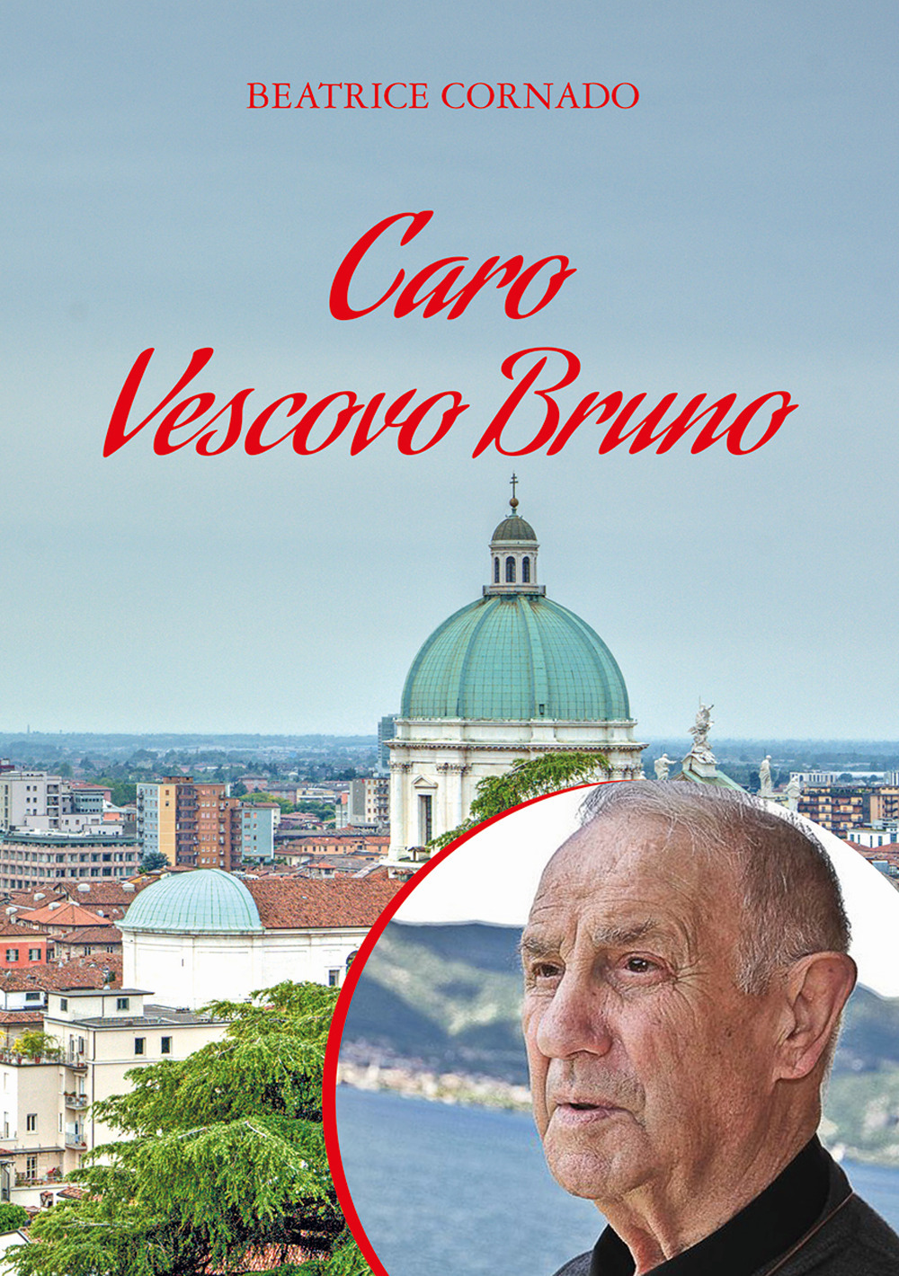 Caro vescovo Bruno