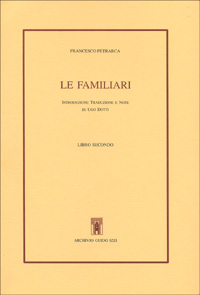 Le familiari. Libro secondo. Testo latino a fronte