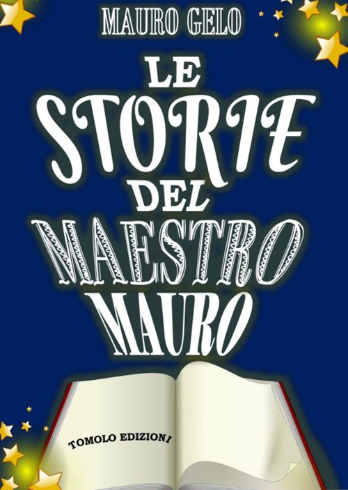 Le storie del maestro Mauro