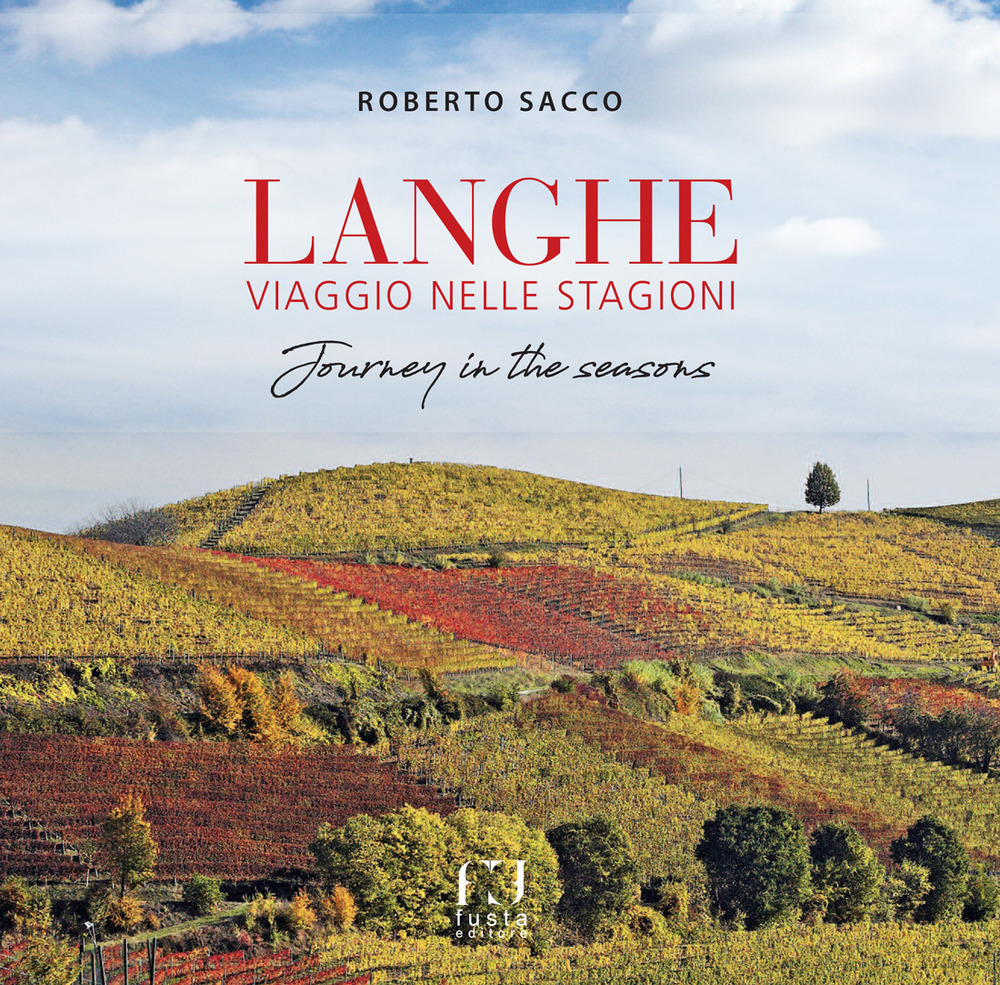 Langhe viaggio nelle stagioni-Langhe journey in the seasons
