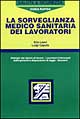 La sorveglianza medico-sanitaria