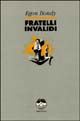 Fratelli invalidi