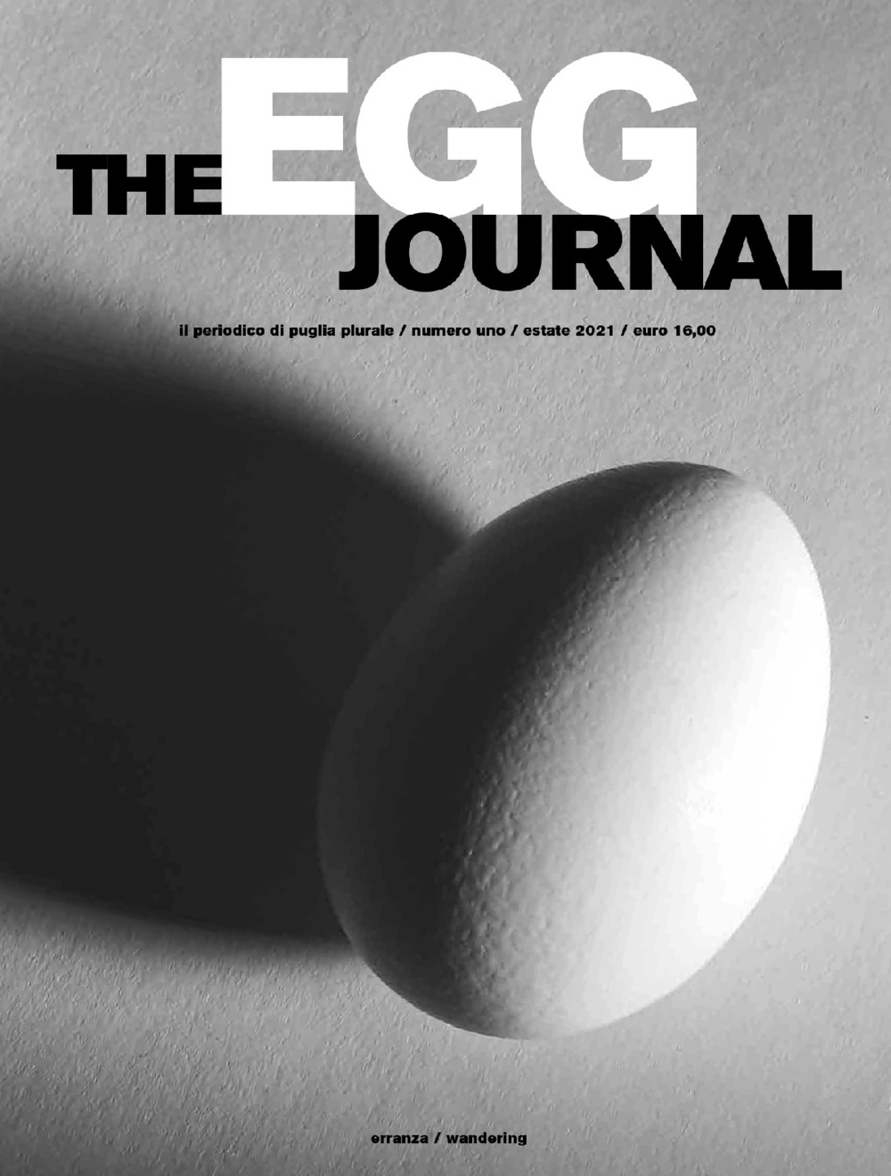 The egg journal. Vol. 1: Erranza/Wandering