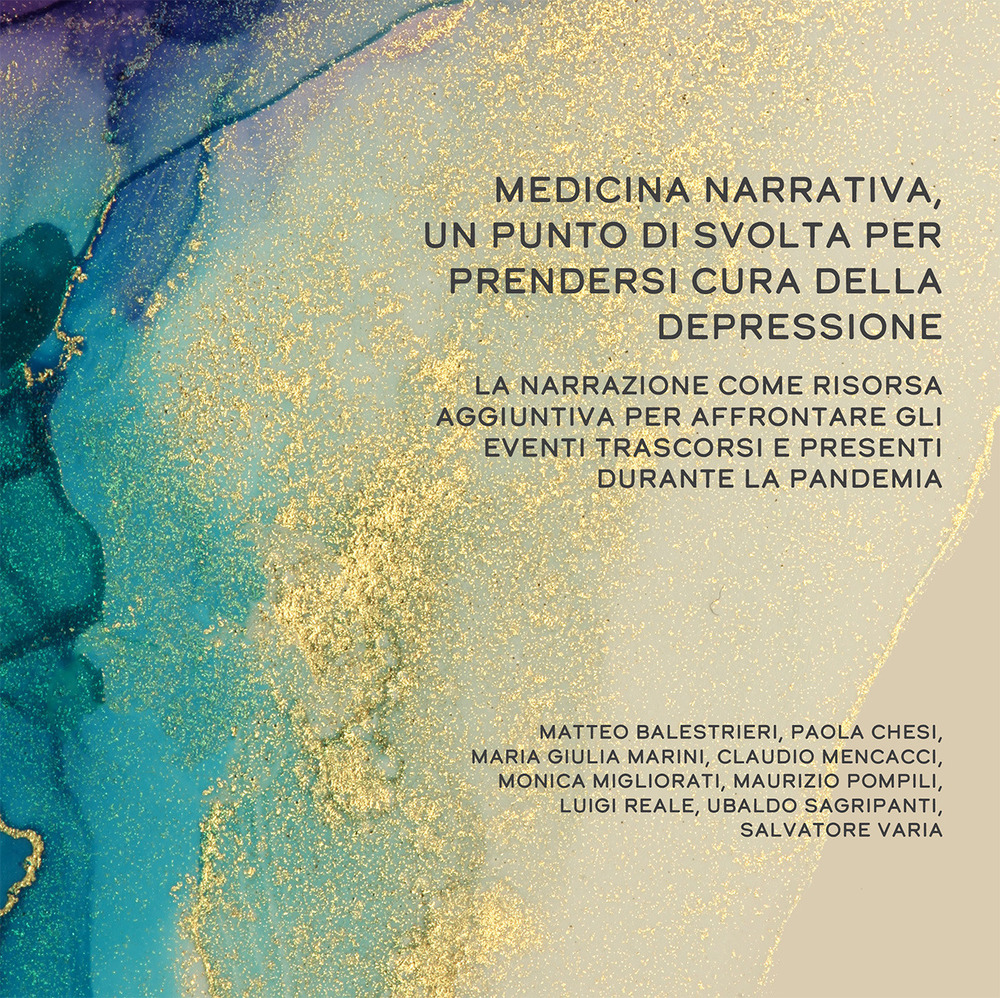 Medicina narrativa, un punto di svolta per prendersi cura della depressione. La narrazione come risorsa aggiuntiva per affrontare gli eventi trascorsi e presenti durante la pandemia