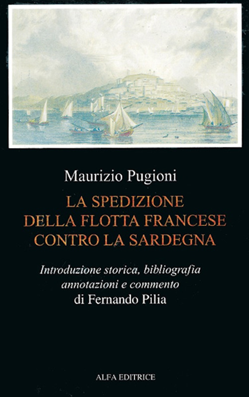 La spedizione della flotta francese contro la Sardegna