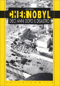 Chernobyl, dieci anni dopo il disastro