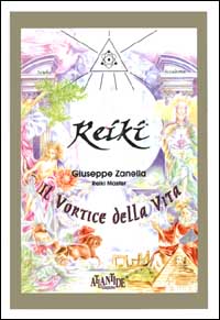 Reiki. Il vortice della vita