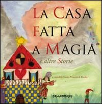 La casa fatta a magia