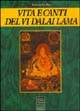 La vita e i canti d'amore del VI Dalai Lama