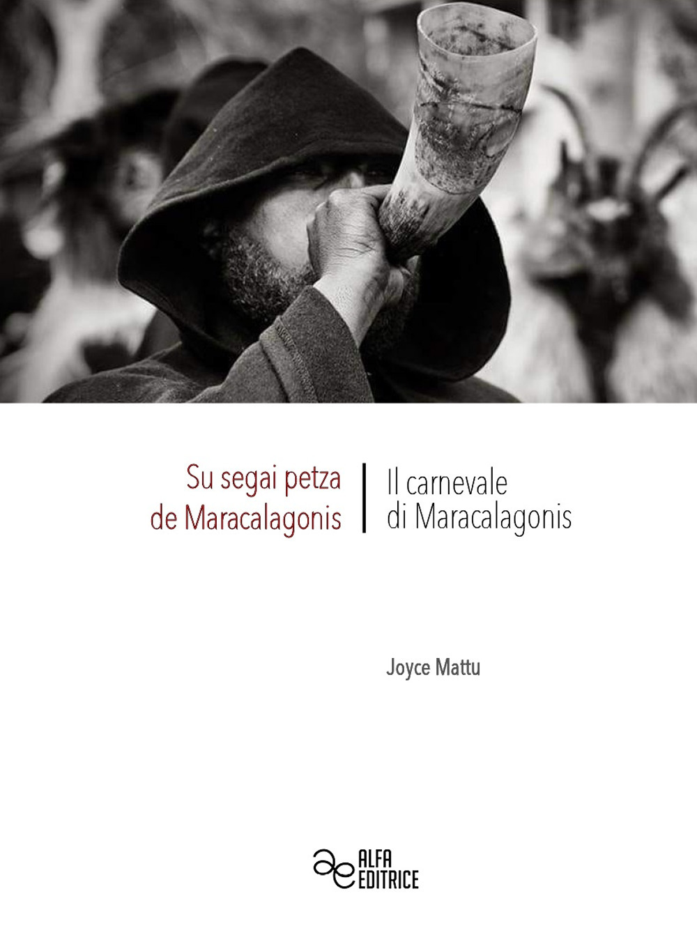 Su segai petza de Maracalagonis. Il carnevale di Maracalagonis