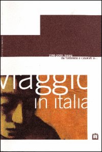 Viaggio in Italia 1998-2000. Torino: da Fontanesi a Casorati a... Catalogo della mostra (Mantova)