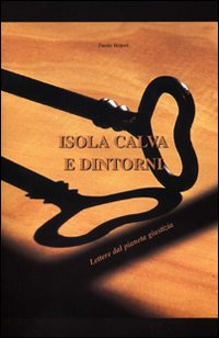 Isola Calva e dintorni