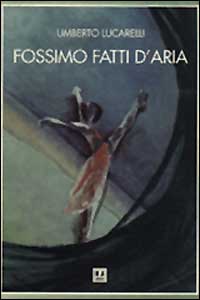 Fossimo fatti d'aria