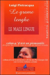 Le grame lenghe. Le male lingue