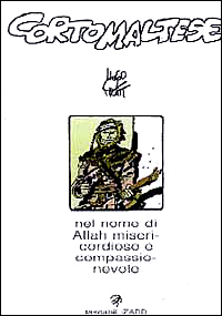 Corto Maltese. Nel nome di Allah misericordioso e compassionevole