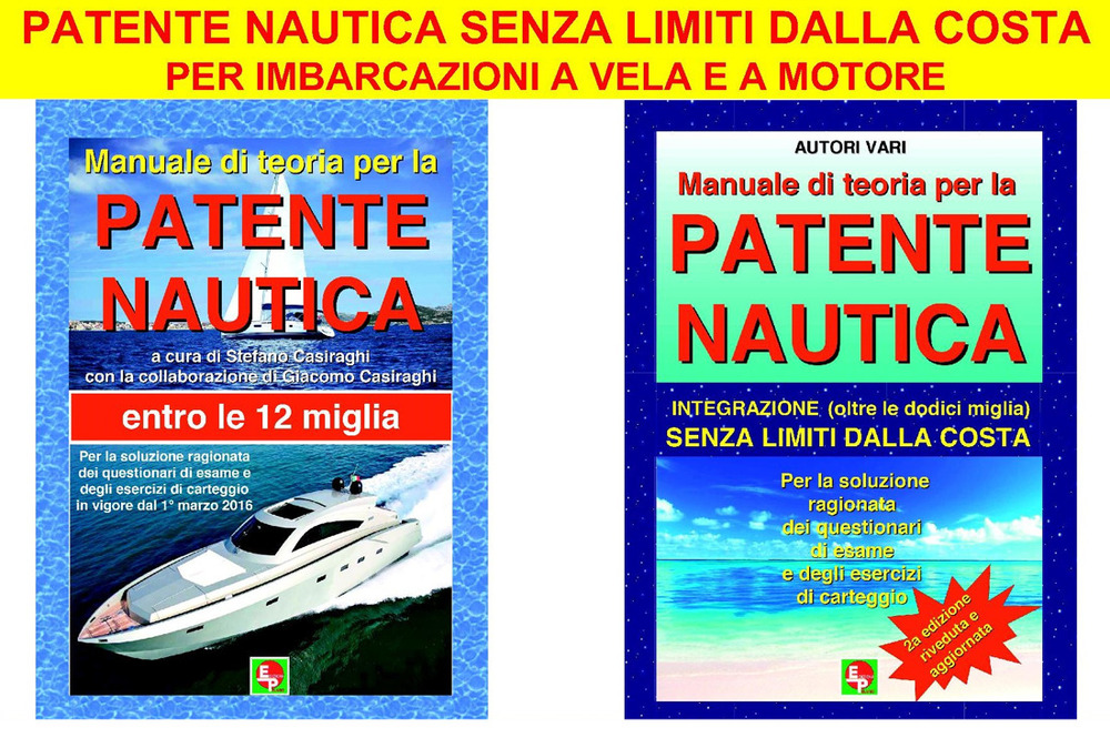 Patente nautica senza limiti dalla costa. Per imbarcazioni a vela e a motore