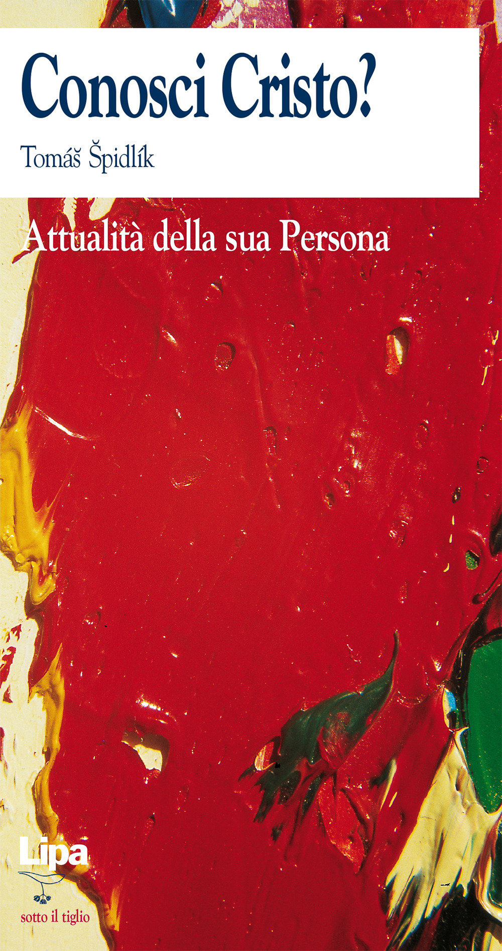 Conosci Cristo? Attualità della sua persona