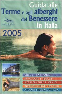 Guida alle terme e agli alberghi del benessere