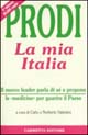 Romano Prodi: la mia Italia