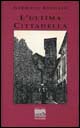L'ultima cittadella